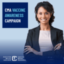 CMA Vaccine Awareness Campaign title and Canadian Medical Association logo alongside a professional spokesperson in business attire.